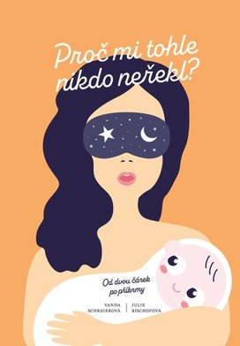 Proč mi tohle nikdo neřekl?