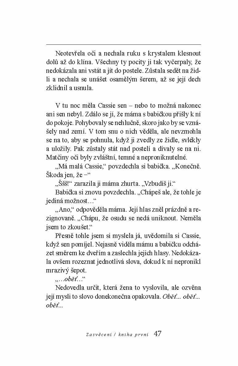 Tajný kruh - Zasvěcení