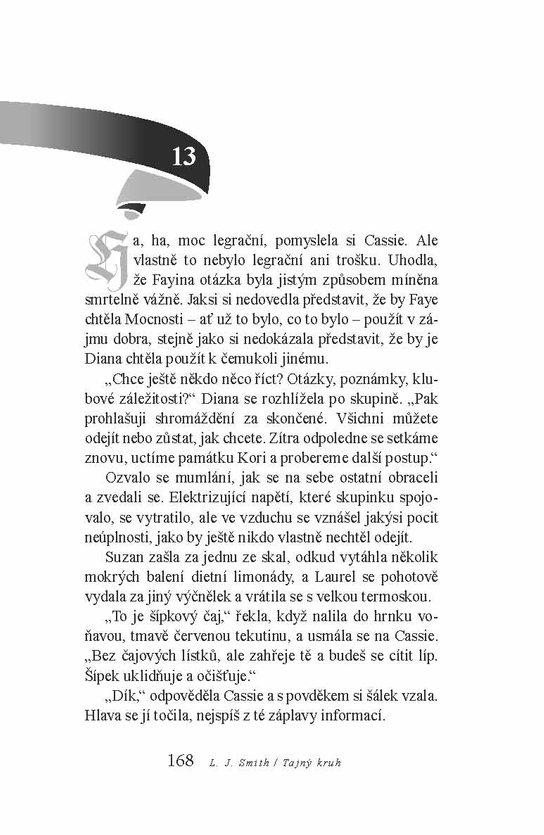 Tajný kruh - Zasvěcení