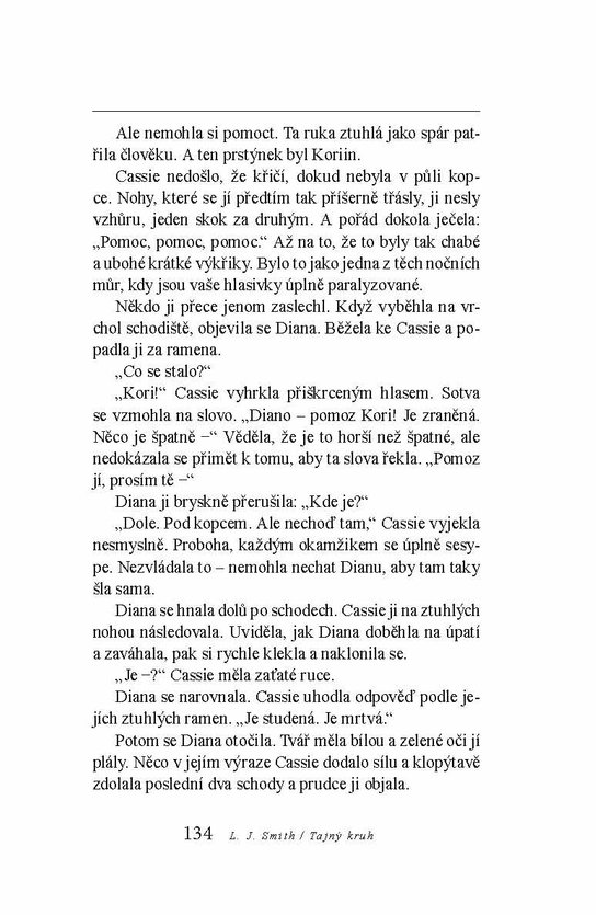 Tajný kruh - Zasvěcení