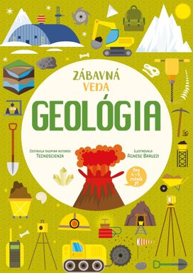Zábavná veda Geológia