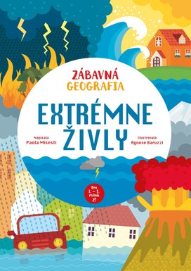 Zábavná geografia Extrémne živly