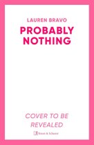 Probably Nothing