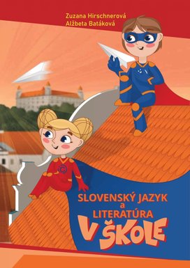 Slovenský jazyk a literatúra v škole