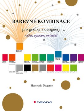 Barevné kombinace pro grafiky a designery