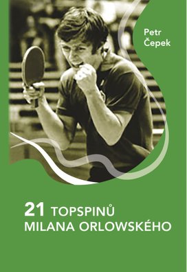 21 topspinů Milana Orlowského
