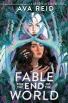 Fable for the End of the World