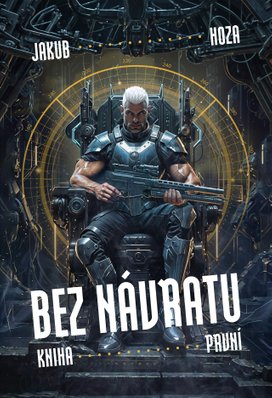 Bez návratu: kniha první