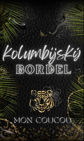Kolumbijský Bordel