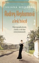 Audrey Hepburnová a lesk hviezd