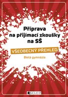 Příprava na přijímací zkoušky na SŠ – Všeobecný přehled 8G