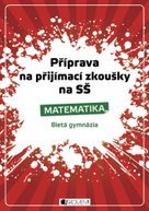 Příprava na přijímací zkoušky na SŠ-Matematika 8letá gymn.