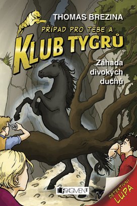 Klub Tygrů - Záhada divokých duchů