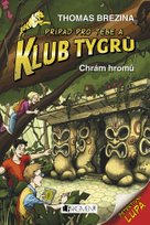 Klub Tygrů - Chrám hromů