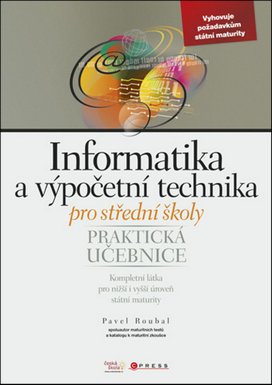 Informatika a výpočetní technika pro střední školy