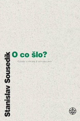 O co šlo?
