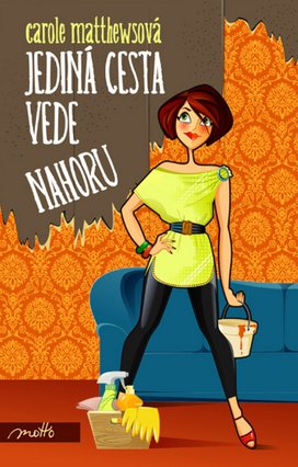 Jediná cesta vede nahoru