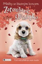 Příběhy se šťastným koncem - Zatoulané štěňátko