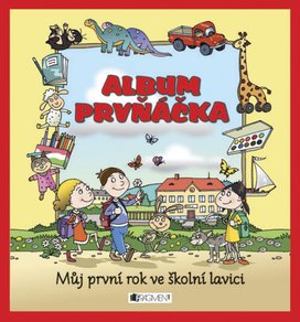 Album prvňáčka – Můj první rok ve školní lavici
