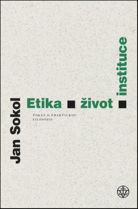 Etika, život, instituce