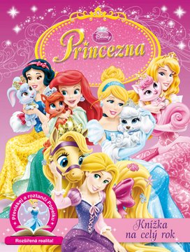 Princezna - Knížka na celý rok - Převlékej a roztanči Popelku