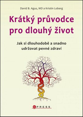 Krátký průvodce pro dlouhý život