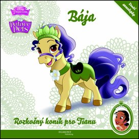 Princezna/Palace Pets - Bája - Rozkošný koník pro Tianu - uvnitř samolepky
