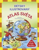 Dětský ilustrovaný ATLAS SVĚTA