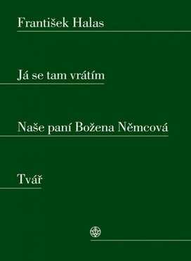 Já se tam vrátím. Naše paní Božena Němcová. Tvář