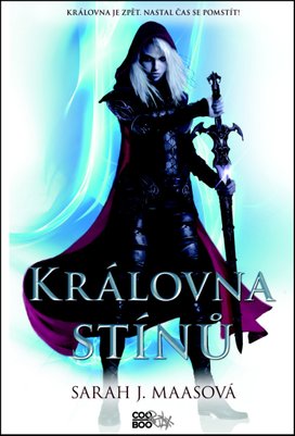 Královna stínů