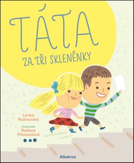 Táta za tři skleněnky