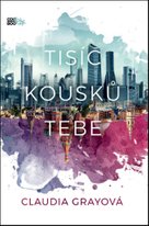 Tisíc kousků tebe