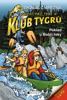 Klub Tygrů - Poklad u Bobří řeky