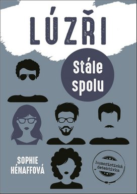Lúzři: Stále spolu