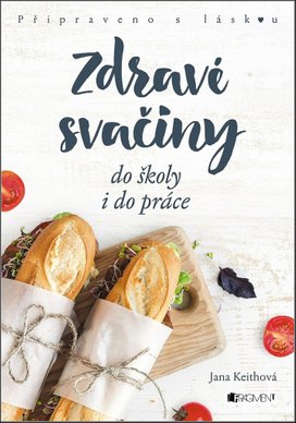 Zdravé svačiny do školy i do práce