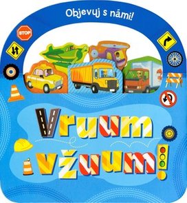Objevuj s námi! VRUUM A VŽUUM! 