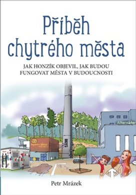 Příběh chytrého města