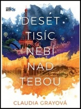 Deset tisíc nebí nad tebou