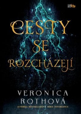 Cesty se rozcházejí