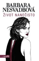 Život nanečisto