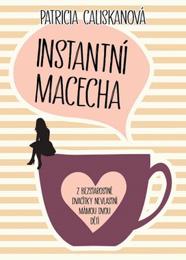 Instantní macecha 