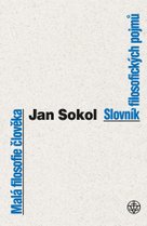 Malá filosofie člověka a Slovník filosofických pojmů
