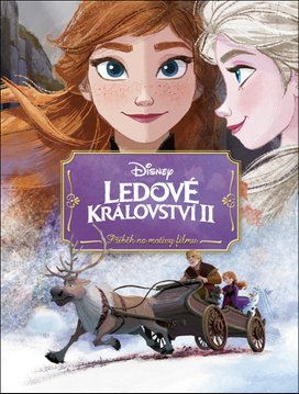 Ledové království 2 - Příběh na motivy filmu