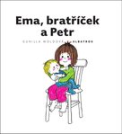 Ema, bratříček a Petr