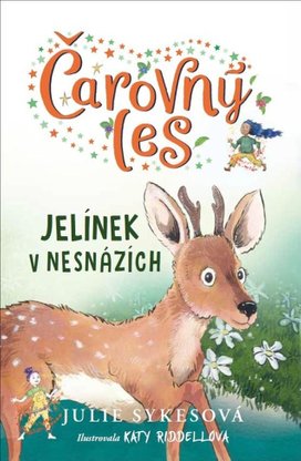 Čarovný les Jelínek v nesnázích