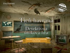 Tieň havrana Detektívná úniková hra