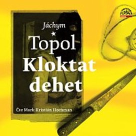Topol: Kloktat dehet