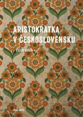 Aristokratka v Československu