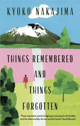 Things Remembered and Things Forgotten