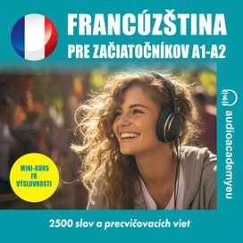 Francúzština pre začiatočníkov A1-A2